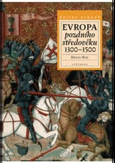 Evropa pozdního středověku 1300-1500