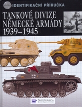 Tankové divize německé armády 1939 - 1945