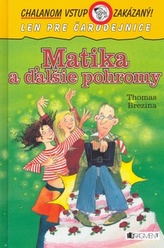 Matika a ďalšie pohromy