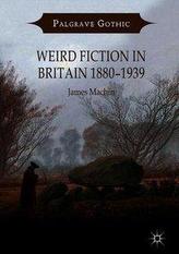  Weird Fiction in Britain 1880-1939