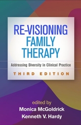  Re-Visioning Family Therapy, Third Edition