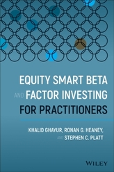  Equity Smart Beta and Factor Investing for Practitioners