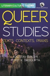  Queer Studies: Texts, Contexts, Praxis
