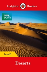  BBC Earth: Deserts - Ladybird Readers Level 1