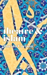  Theatre and Islam