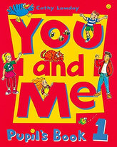 You and Me 1 Pupil´s Book