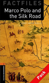 Oxford Bookworms Factfiles New Edition 2 Marco Polo and the Silk Road with Audio Mp3 Pack
