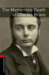 Oxford Bookworms Library New Edition 3 the Mysterious Death of Charles Bravo with Audio Mp3 Pack