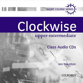 Clockwise Upper Intermediate Class Audio CDs /2/ Clockwise Upper Intermediate Class Audio CDs /2/