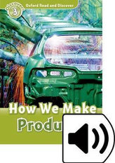 Oxford Read & Disc 3 How We Make Product