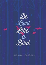  Be Light Like a Bird