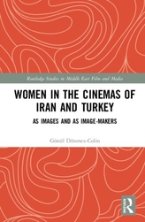  Women in the Cinemas of Iran and Turkey