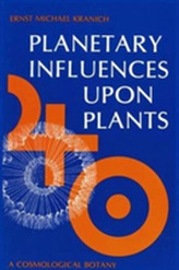  Planetary Influences Upon Plants