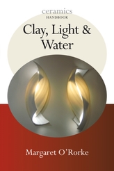  Clay, Light and Water