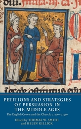  Petitions and Strategies of Persuasion in the Middle Ages