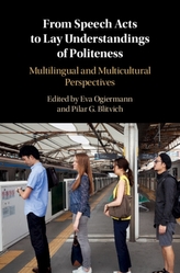  From Speech Acts to Lay Understandings of Politeness