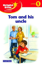 Bright Star 1 Reader: Tom & His Uncle