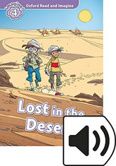 Oxford Read & Imag 4 Lost in the Desert+