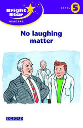 Bright Star 5 No Laughing Matter
