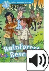 Oxford Read & Imag 1 Rainforest Rescue+M