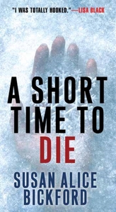 A Short Time to Die