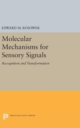  Molecular Mechanisms for Sensory Signals