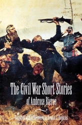 The Civil War Short Stories of Ambrose Bierce