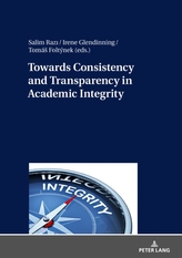  Towards Consistency and Transparency in Academic Integrity