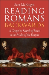 Reading Romans Backwards