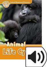 Oxford Read & Disc 5 Animal Life Cycles+