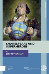  Shakespeare and Superheroes