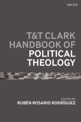  T&T Clark Handbook of Political Theology
