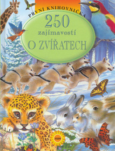 250 zajímavostí o zvířatech