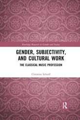  Gender, Subjectivity, and Cultural Work