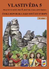 Vlastivěda 5 - ČR jako součást Evropy (barevný pracovní sešit)