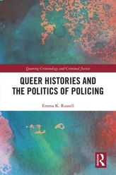  Queer Histories and the Politics of Policing