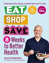  Eat Shop Save: 8 Weeks to Better Health