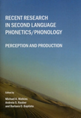  Recent Research in Second Language Phonetics/Phonology
