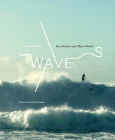  Waves:Pro Surfers and Their World
