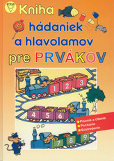 Kniha hádaniek a hlavolamov pre prvákov