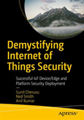  Demystifying Internet of Things Security