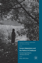  Screen Adaptations and the Politics of Childhood