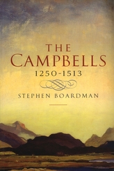 The Campbells, 1210-1513