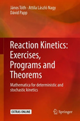  Reaction Kinetics: Exercises, Programs and Theorems