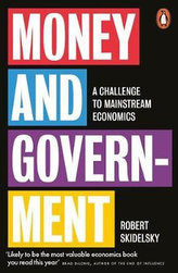 Money and Government : A Challenge to Mainstream Economics
