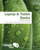  Laptop & Tablet Basics Windows 8 edition In Simple Steps