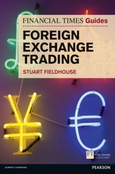  FT Guide to Foreign Exchange Trading