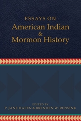 Essays on American Indian and Mormon History
