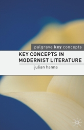  Key Concepts in Modernist Literature