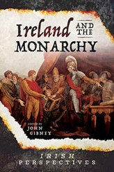  Ireland and the Monarchy
